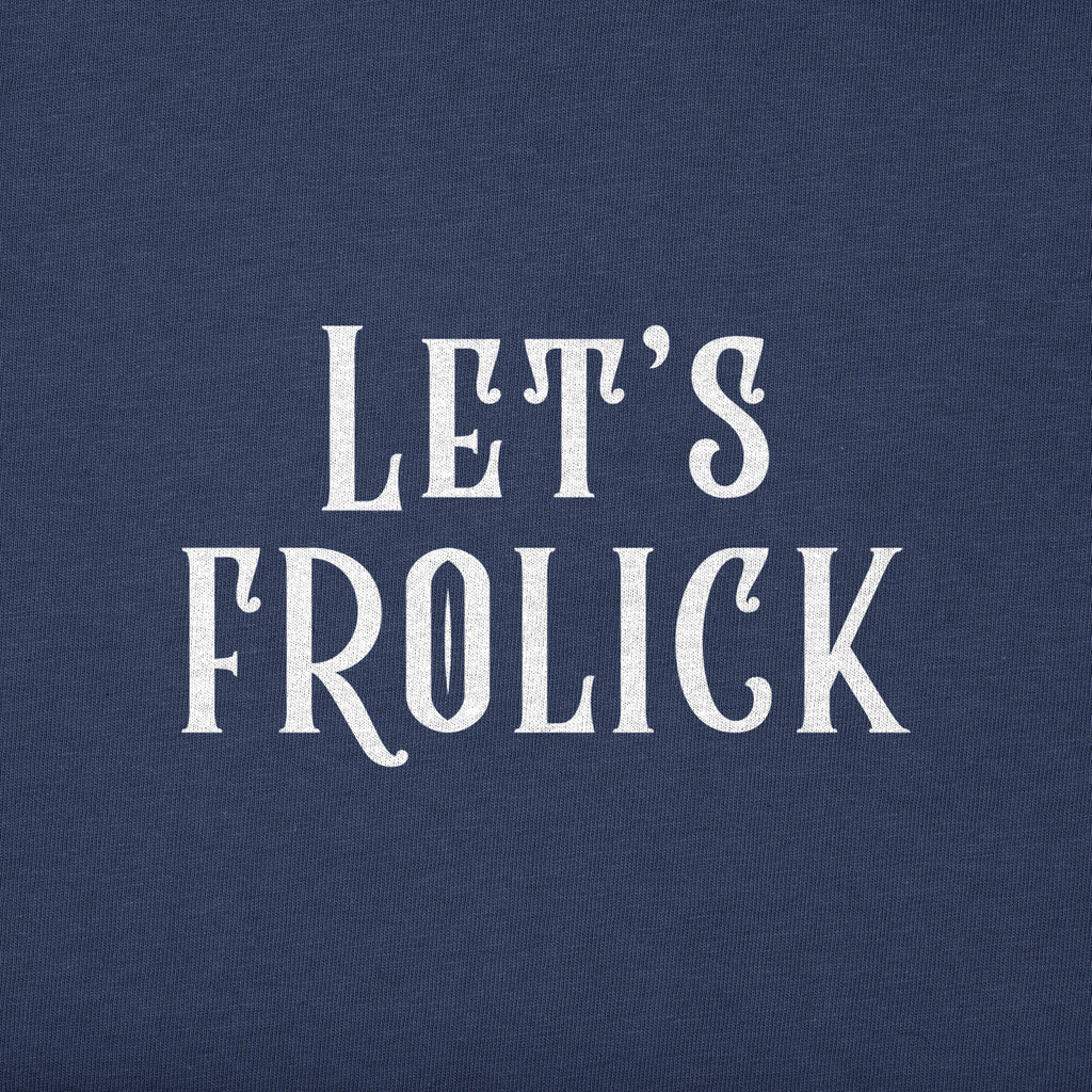 Lets Frolick Womens Long Sleeved Tee